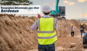 Assurance decennale pas cher Bordeaux