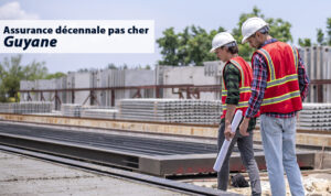 Assurance décennale pas cher à la Guyane