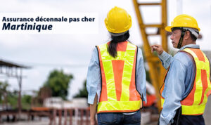 Assurance décennale pas cher martinique
