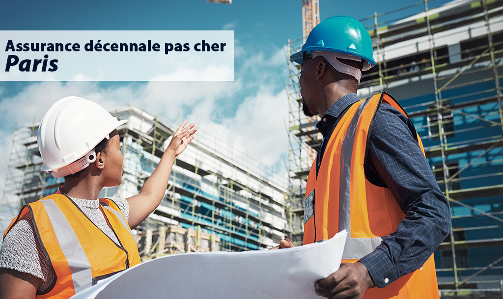 Assurance decennale pas cher paris