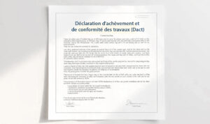 déclaration d'achèvement et de conformité des travaux (Dact)